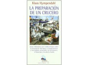 la preparación de un crucero